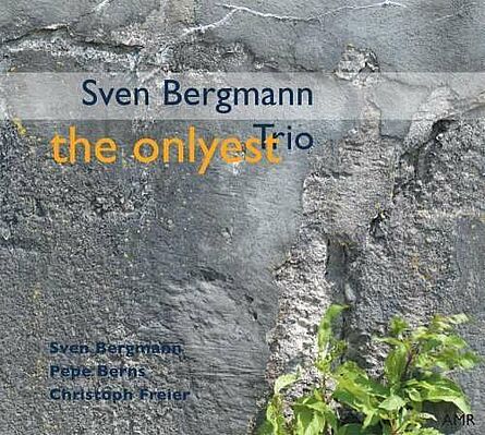 Sven Bergmann Trio "The Onlyest"